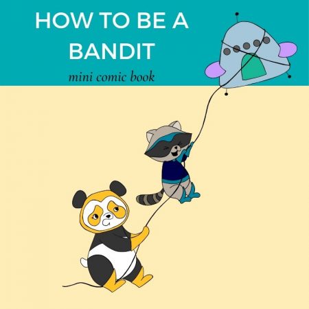 how to be a bandit mini comic book